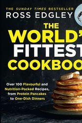 Cover Art for 9780008465612, The World's Fittest Cookbook by Ross Edgley