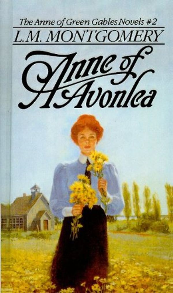 Cover Art for 9780812431254, Anne of Avonlea (Anne of Green Gables Novels (Pb)) by L. M. Montgomery