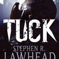 Cover Art for 9781904233756, Tuck: Number 3 in series by Stephen Lawhead