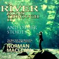 Cover Art for 9780671776978, A River Runs through it by Norman Maclean