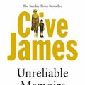 Cover Art for 9780330488754, Unreliable Memoirs by Clive James