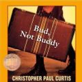 Cover Art for 9780739344385, Bud, Not Buddy by Christopher Paul Curtis