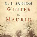 Cover Art for 8601300207636, Winter in Madrid by C. J. Sansom
