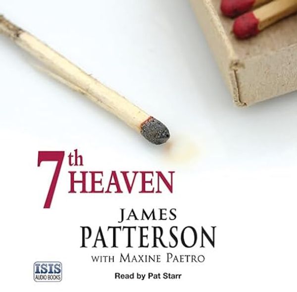 Cover Art for 9781445058528, 7th Heaven by James Patterson, Maxine Paetro