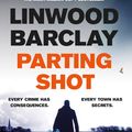 Cover Art for 9781409163954, Parting Shot by Linwood Barclay