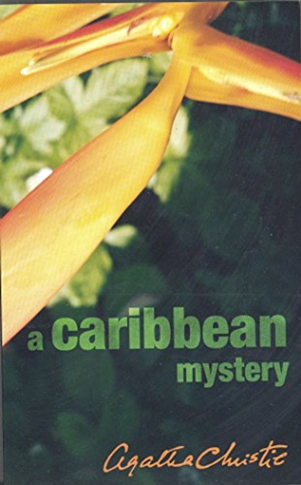 Cover Art for 9780007716944, A Caribbean Mystery by Agatha Christie