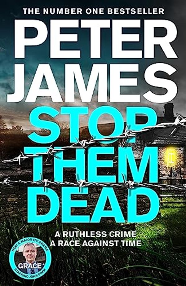 Cover Art for B0C9Q2R3QG, Stop Them Dead by Peter James