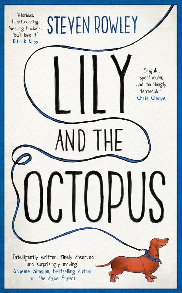 Cover Art for 9781471154379, Lily and the Octopus Pa by Steven Rowley