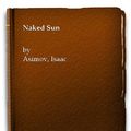 Cover Art for 9780856174735, Naked Sun by Isaac Asimov