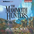 Cover Art for 9781543613162, The Mammoth Hunters by Jean M Auel
