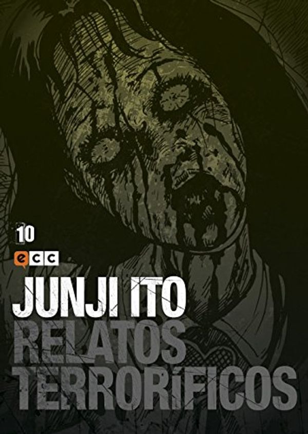 Cover Art for 9788417071509, Junji Ito: Relatos terroríficos (O.C.): Junji Ito: Relatos terroríficos núm. 10 by Junji Ito
