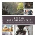 Cover Art for 9781909414365, Beyond Art Fundamentals by 3dtotal Publishing