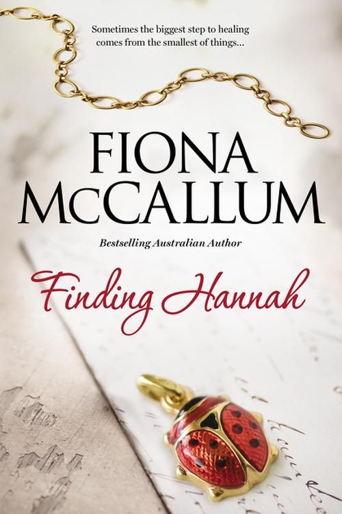 Cover Art for 9781489246929, Finding Hannah by Fiona McCallum