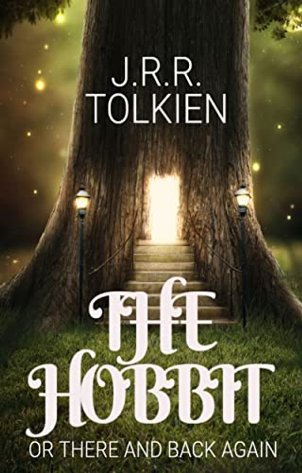 Cover Art for B09NDCRKPC, The Hobbit, or There and Back Again by J.r.r. Tolkien