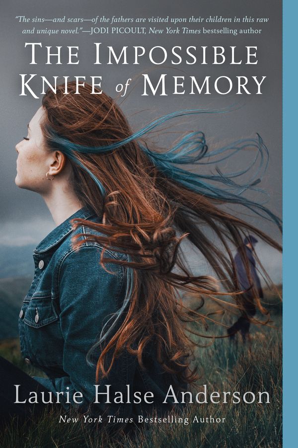 Cover Art for 9780147510723, The Impossible Knife of Memory by Laurie Halse Anderson