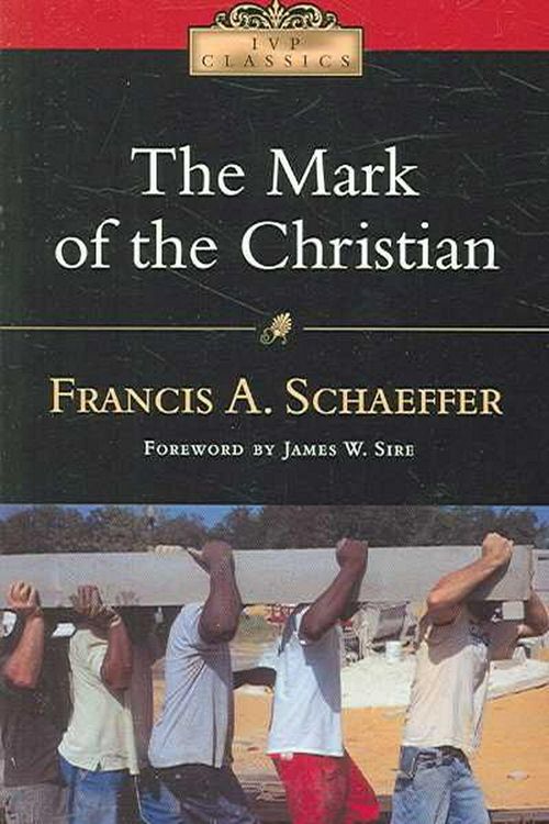 Cover Art for 9780830834075, The Mark of the Christian by Francis A. Schaeffer