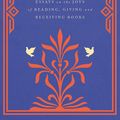 Cover Art for 9781474615686, The Gifts of Reading by Robert Macfarlane
