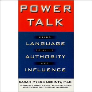 Cover Art for B00NPBNN6O, Power Talk: Using Language to Build Authority and Influence by Sarah Myers McGinty