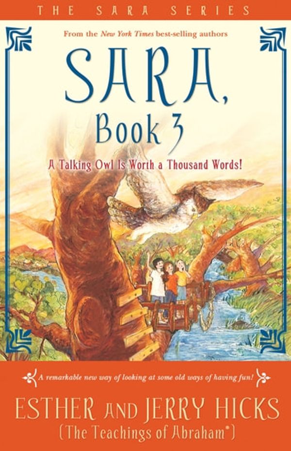 Cover Art for 9781401921422, Sara, Book #3 by Jerry Hicks, Esther Hicks