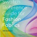 Cover Art for 9781501373244, Swatch Reference Guide for Fashion Fabrics by Deborah Young