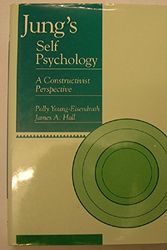 Cover Art for 9780898625530, Jung's Self Psychology: A Constructivist Perspective by James A., Hall, Young-Eisendrath, Polly