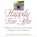 Cover Art for 9780446579896, Happily Ever After by Kristin Armstrong