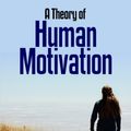Cover Art for 9781365991493, A Theory of Human Motivation by Abraham Maslow