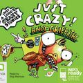 Cover Art for 9781743103753, Just Crazy! (MP3) by Andy Griffiths