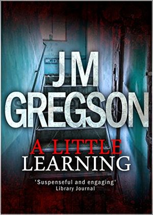 Cover Art for B01419N368, A Little Learning by J.M. Gregson
