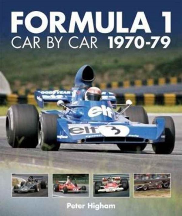 Cover Art for 9781910505229, Formula 1: Car by Car 1970-79 by Peter Higham