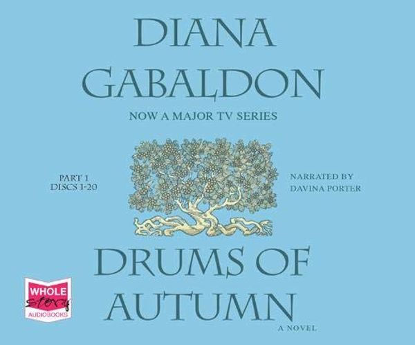 Cover Art for 9781471296796, Drums of Autumn by Diana Gabaldon