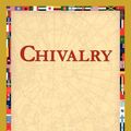 Cover Art for 9781421820934, Chivalry by James Branch Cabell