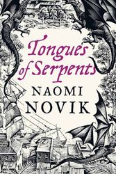 Cover Art for 9780345496898, Tongues of Serpents: A Novel of Temeraire by Naomi Novik