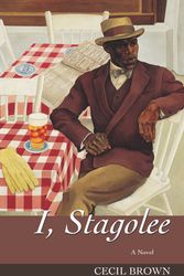 Cover Art for 9781556435744, I Stagolee by Cecil Brown