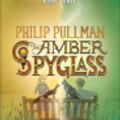 Cover Art for 9781690398394, The Amber Spyglass: His Dark Materials by Unknown