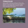 Cover Art for 9781232936947, Türkçüler: Ismail Enver, Ziya Gökalp, Al by Kaynak Wikipedia