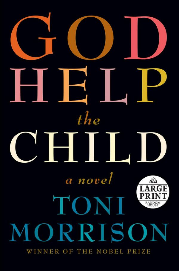 Cover Art for 9780804194822, God Help the Child by Toni Morrison