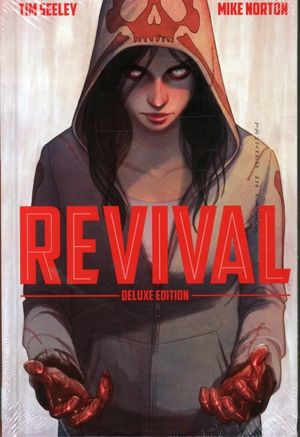 Cover Art for 9781607068143, Revival Deluxe Collection Volume 1 HC by Tim Seeley