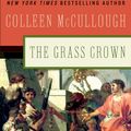 Cover Art for 9780063019805, The Grass Crown by Colleen McCullough