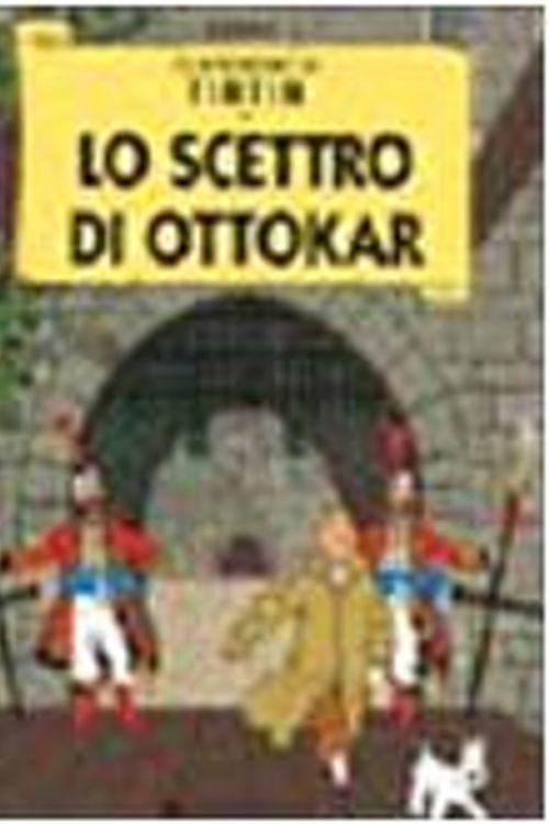 Cover Art for 9788886456852, Le avventure di Tintin. Lo scettro di Ottokar by Hergé