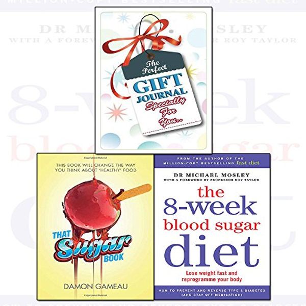 Cover Art for 9789123550043, That Sugar Book and The 8-Week Blood Sugar Diet Recipes With Gift Journal 2 Books Bundle Collection by Michael Mosley, Damon Gameau