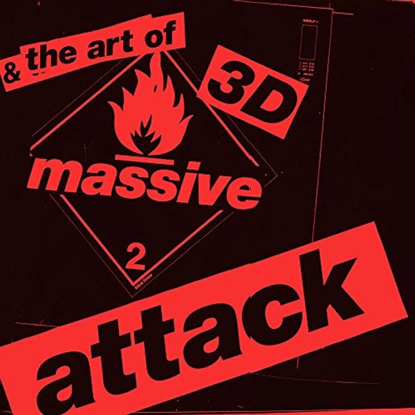 Cover Art for 9780957391475, 3D and the Art of Massive Attack by Robert Del Naja