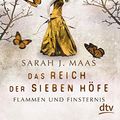 Cover Art for B07H3Z258G, Das Reich der Sieben Höfe – Flammen und Finsternis: Roman (Das Reich der sieben Höfe-Reihe 2) (German Edition) by Maas, Sarah J.