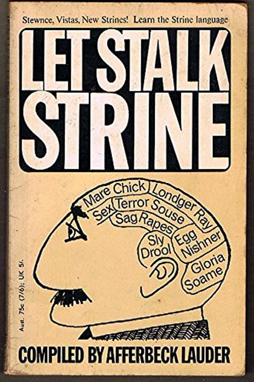 Cover Art for 9780725400811, Let Stalk Strine by Afferbeck Lauder