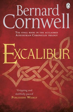 Cover Art for 9780141929743, Excalibur by Bernard Cornwell