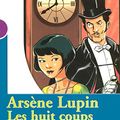 Cover Art for 9782090316087, Arsene Lupin, les Huit Coups de L'Horloge, Niveau 1 (Lecture En Francais Facile: Niveau 2) (French Edition) by Maurice Leblanc, Catherine Barnoud