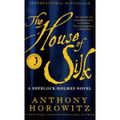 Cover Art for 9780316213127, The House of Silk by Anthony Horowitz
