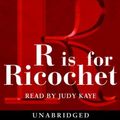 Cover Art for 9780739304228, R Is for Ricochet by Sue Grafton
