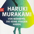 Cover Art for 9783442714254, Von Männern, die keine Frauen haben by Haruki Murakami