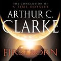 Cover Art for 9785551721697, Firstborn by Arthur Charles Clarke, Stephen Baxter